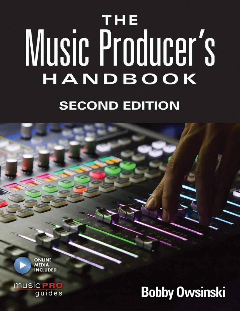 The Music Producer'S Handbook: Second Edition (Music Pro Guides) (Technical Reference)