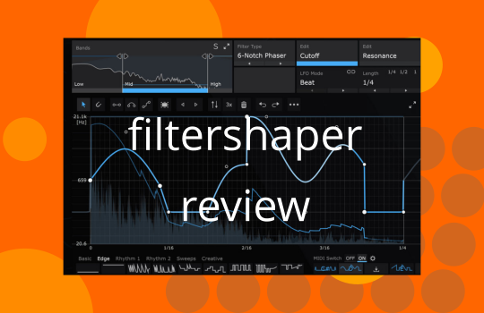 filtershaper core 2 review
