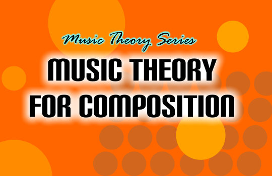 Music Theory For Composition